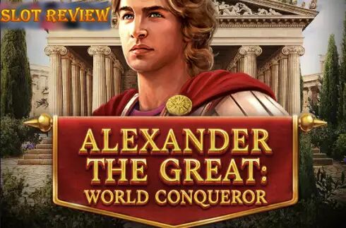 Alexander The Great World Conqueror slot